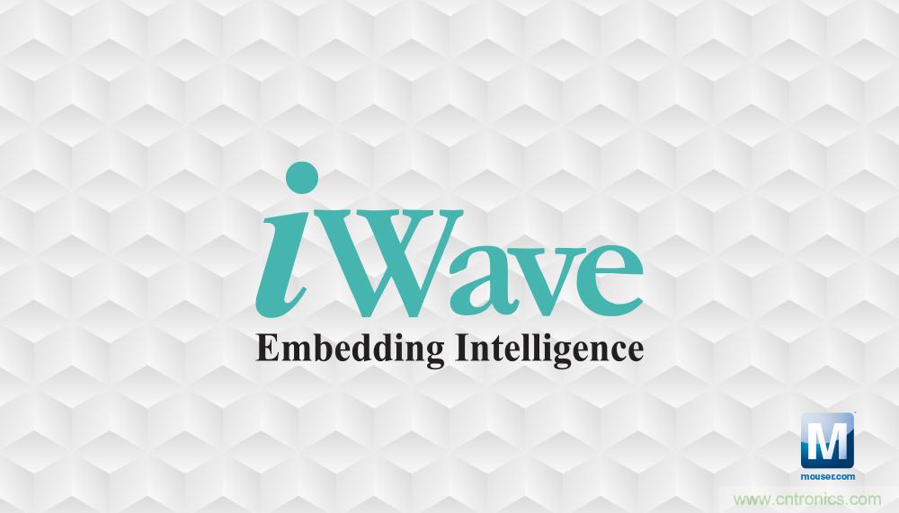 貿(mào)澤電子與iWave Systems簽訂分銷(xiāo)協(xié)議，在全球范圍內(nèi)分銷(xiāo)iWave系統(tǒng)級(jí)模塊