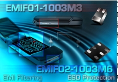 意法半導體推出兩款小封裝ESD保護和EMI濾波二合一產(chǎn)品EMIF01-1003M3、EMIF02-1003M6